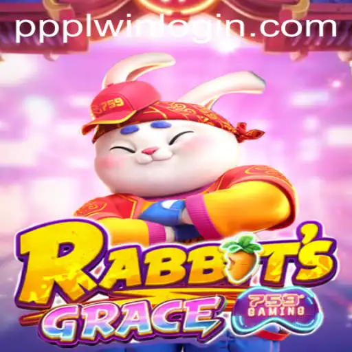 Discover RabbitsGrace: A New Game Adventure with ppplwin PH Login