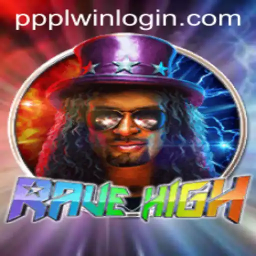 The Exciting World of RaveHigh: A Comprehensive Guide
