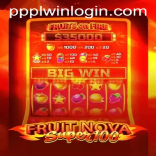 Exploring FruitNovaSuper100: A Thrilling Gaming Experience